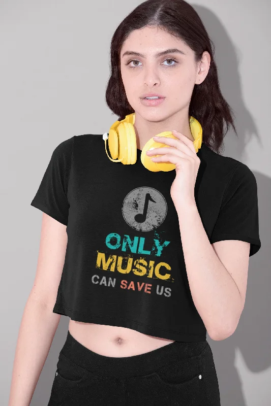 "ONLY MUSIC CAN SAVE US" - HALF-SLEEVE CROP TOP